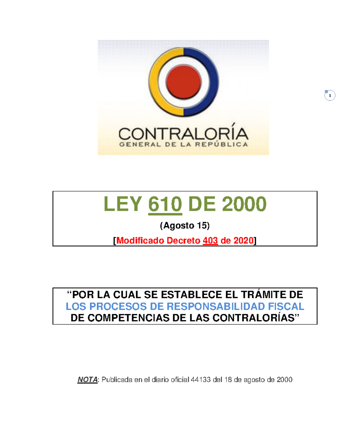LEY 610 DE 2000 . Procesos de Responsabilidad Fiscal - 1 LEY 610 DE ...