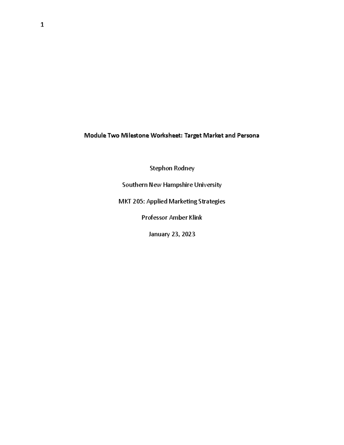 MKT205 Module Two Milestone - Module Two Milestone Worksheet: Target ...