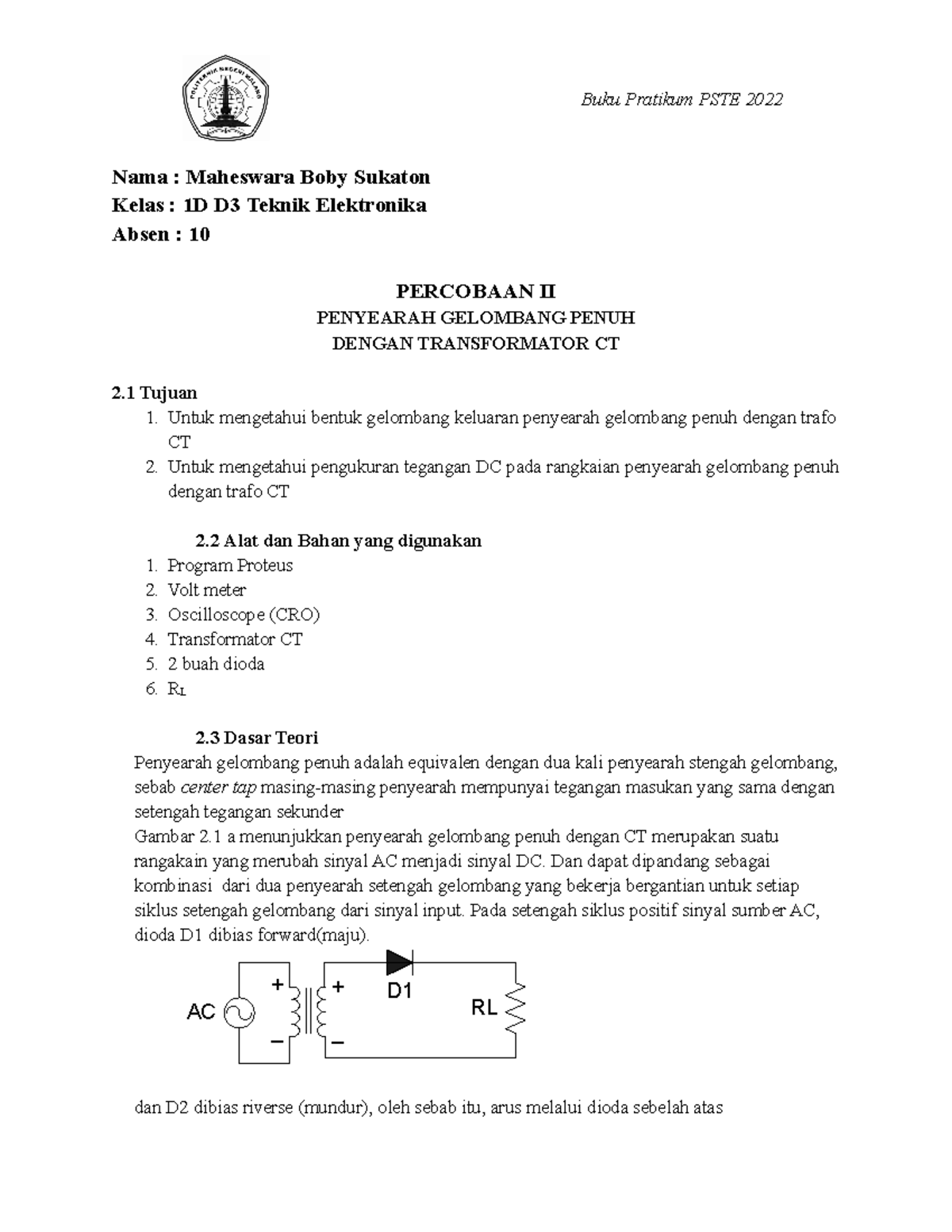 Percobaan Penyearah Gelombang Penuh Transformator CT - Nama : Maheswara ...