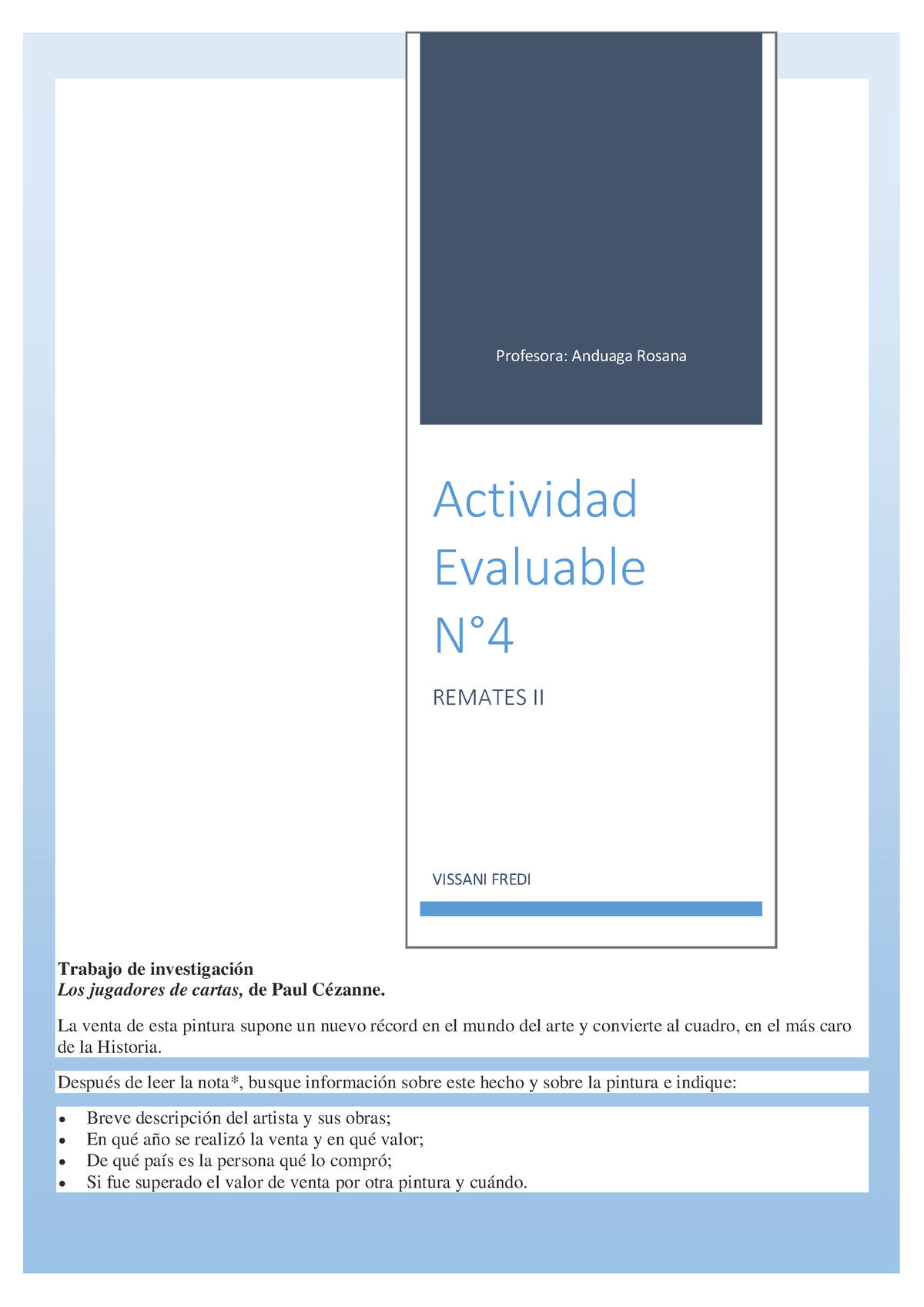 Actividad Evaluable N 4 - Trabajo De Investigación Los Jugadores De ...