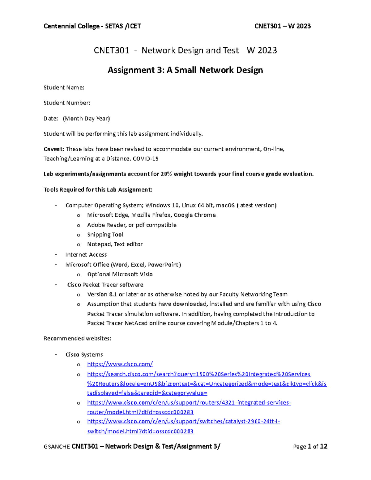 CNET301 Assignment 3 - A Small Network Design - W2023 rev2 - CNET301 ...