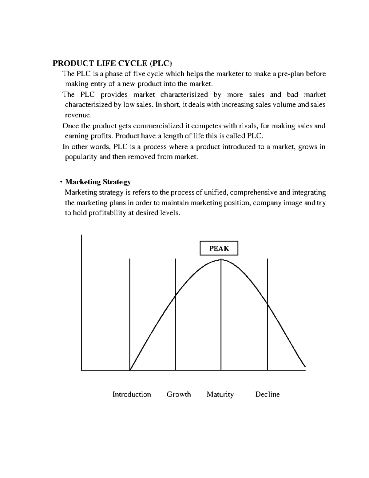 Marketting 22 - PRODUCT LIFE CYCLE - PRODUCT LIFE CYCLE (PLC) The PLC ...