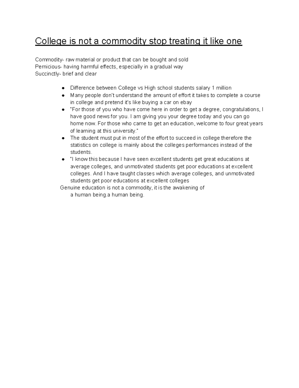 College is not a commodity stop treating it like one google docs
