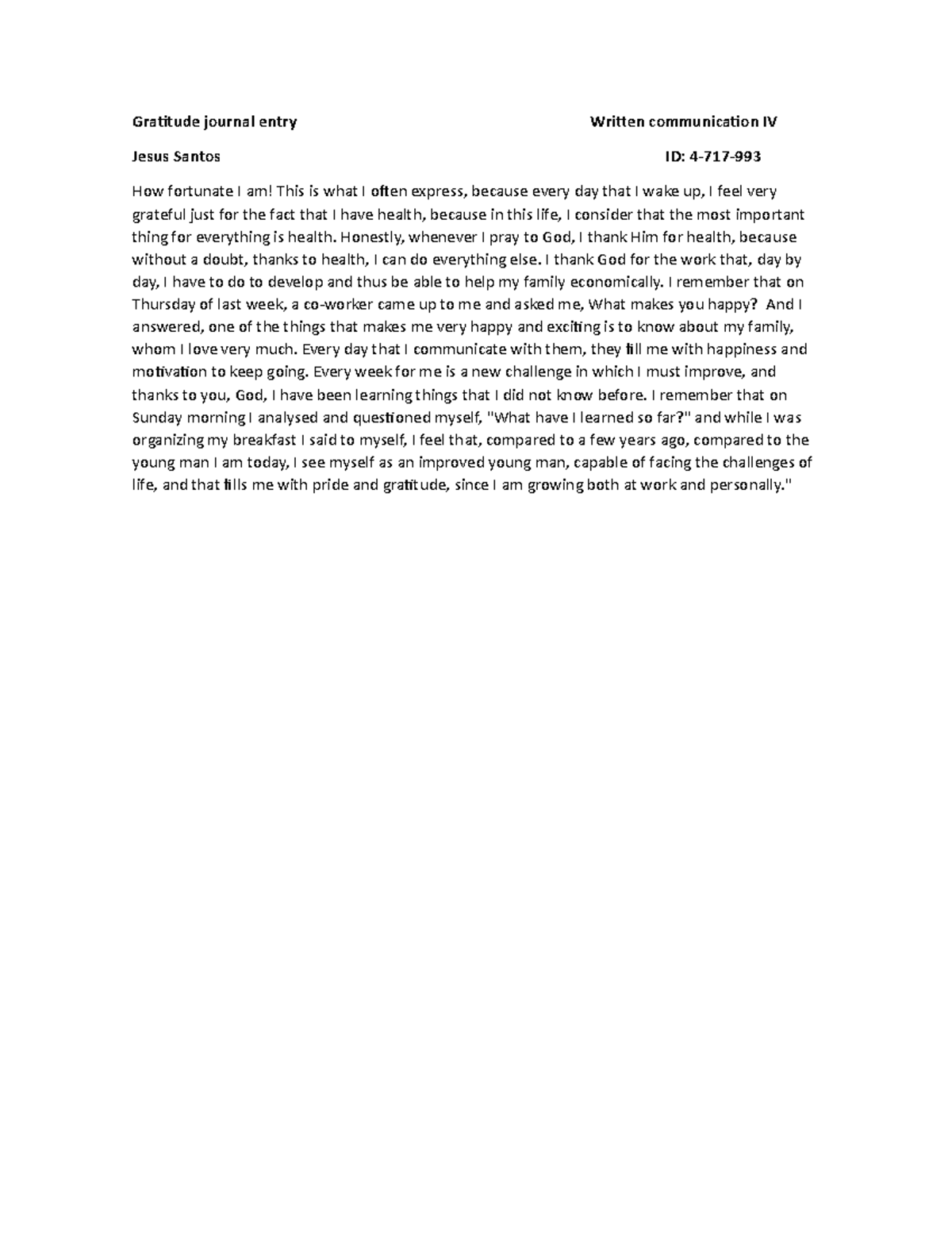 Gratitude journal entry Written communication IV - Honestly, whenever I ...