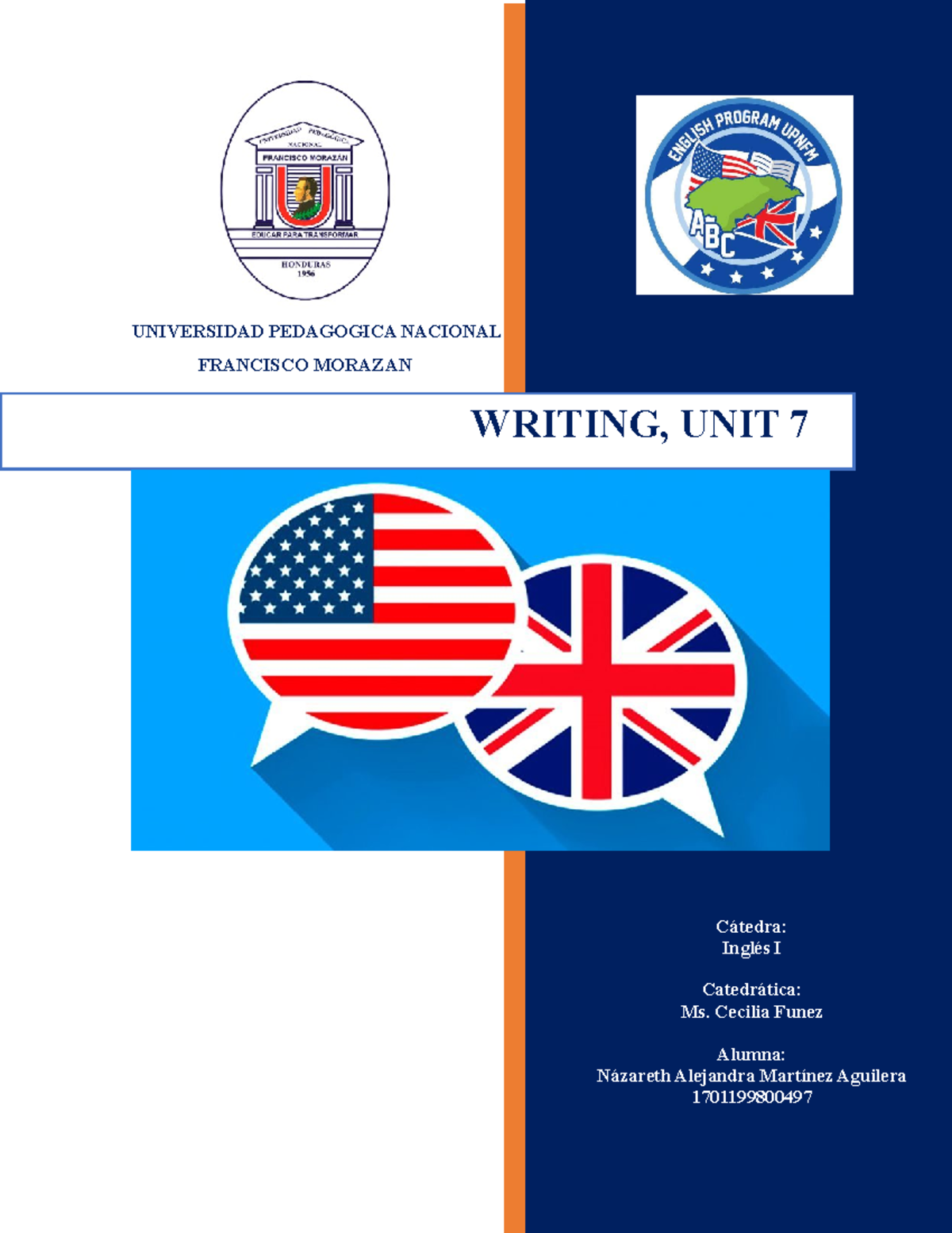 Writing Unit 7.............. CátedraInglés I Ms. Cecilia