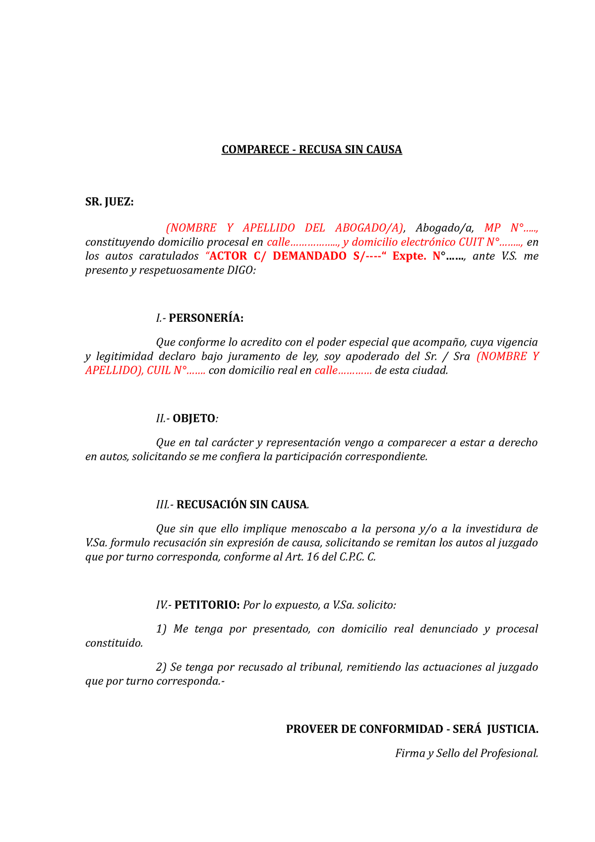 Recusacion sin expresión de causa, UNNE DRECHO - COMPARECE - RECUSA SIN  CAUSA SR. JUEZ: (NOMBRE Y - Studocu