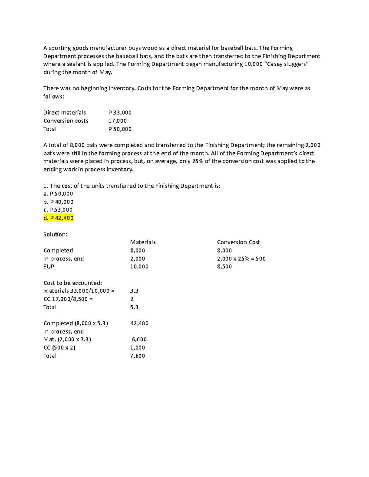 A sporting goods manufacturer buys wood as a direct material for