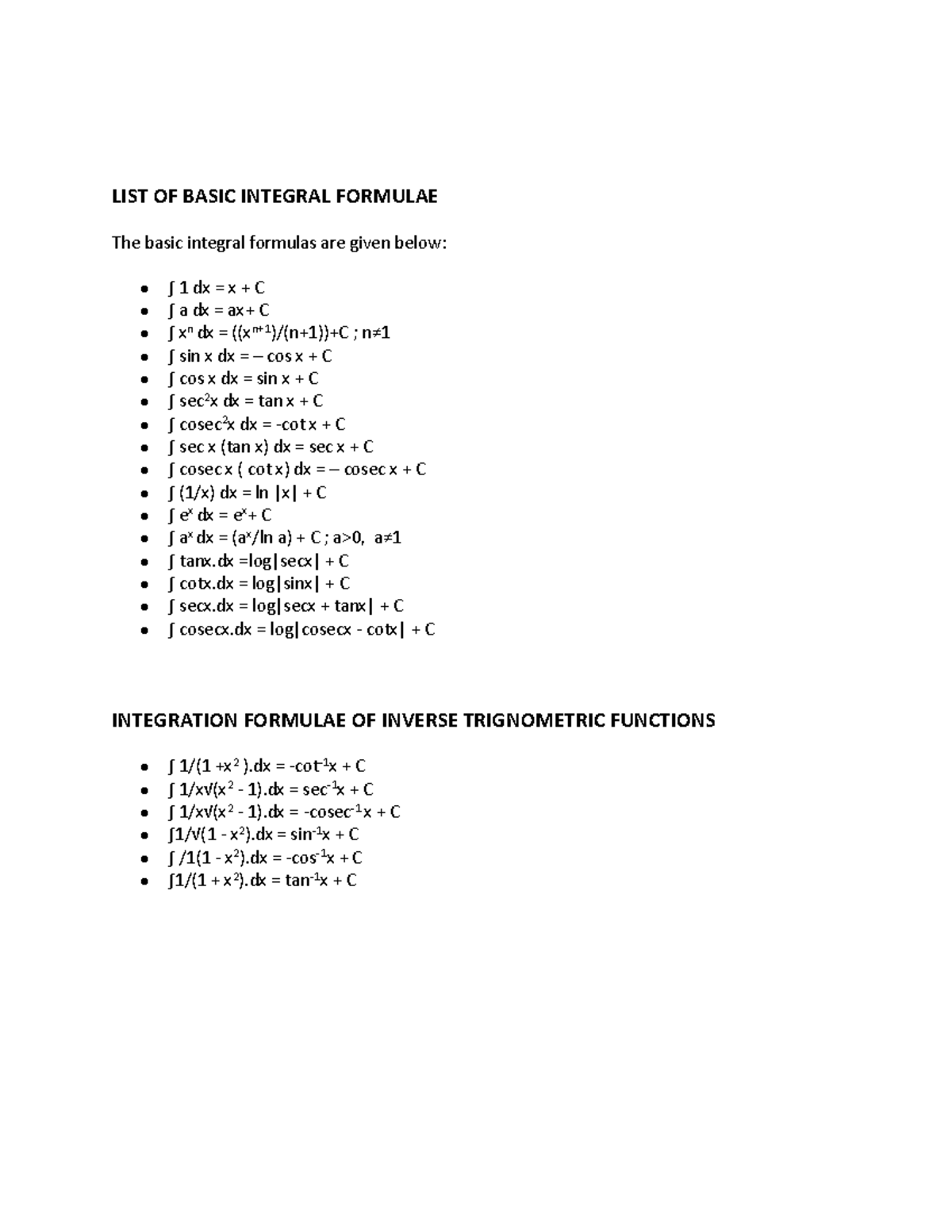 Integration Formulae - LIST OF BASIC INTEGRAL FORMULAE The basic ...