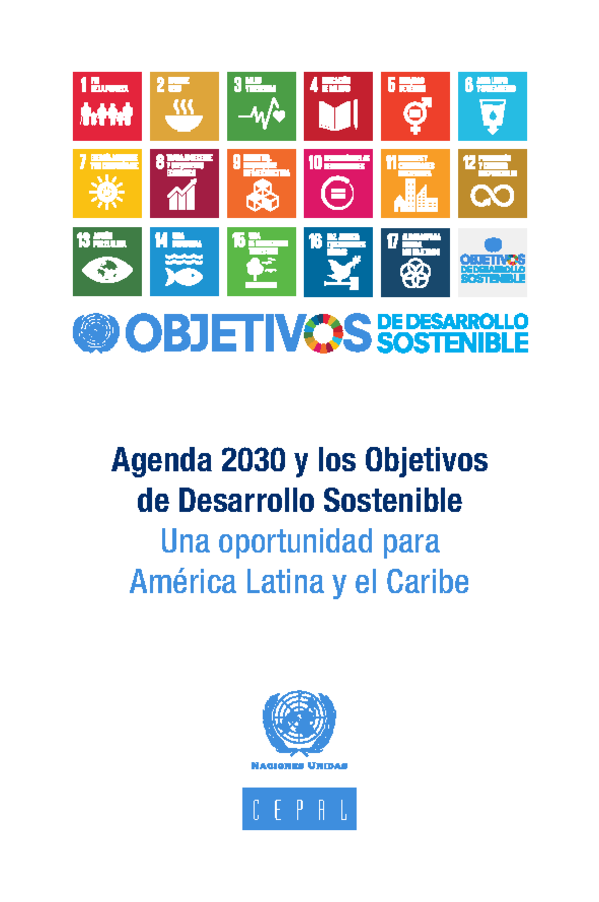 Agenda 2030 y los objetivos de desarrollo sostenible - Agenda 2030 y ...
