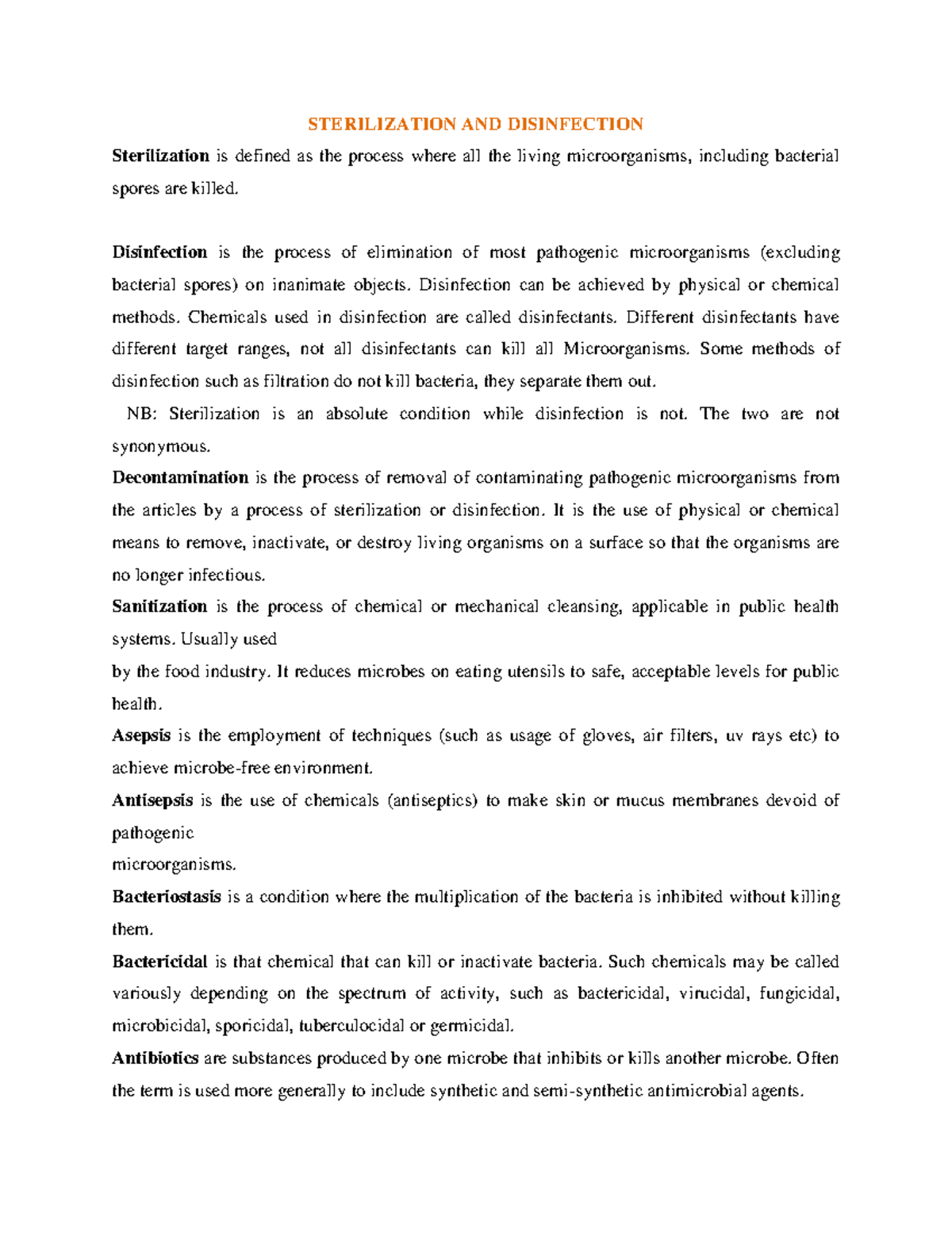 Sterilization notes STERILIZATION AND DISINFECTION Sterilization is