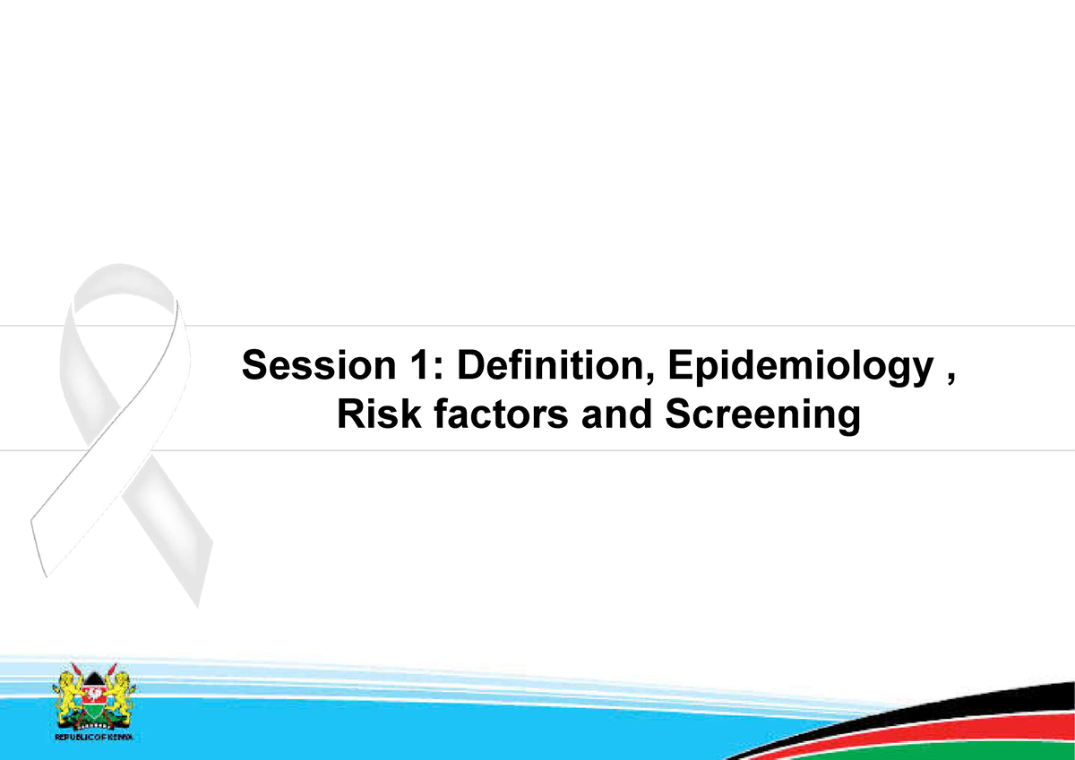 Session 1 Definition, Epidemiology , Risk Factors And Screening ...