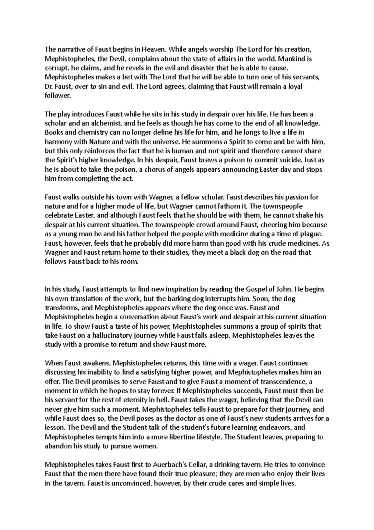 Faust Der Tragödie Erster Teil The narrative of Faust begins in Heaven. While angels worship