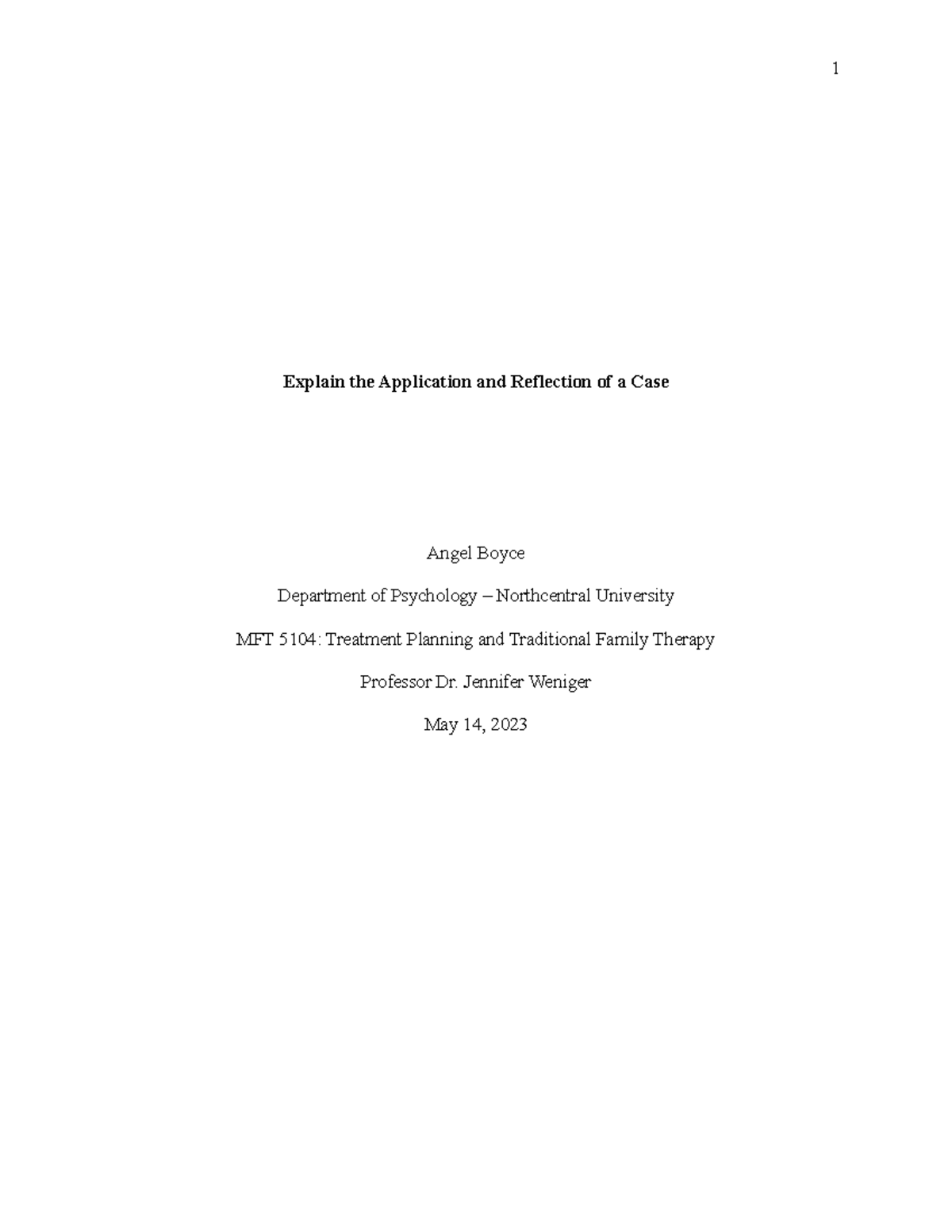 Boyce AMFT 51048 Explain the Application and Reflection of a Case