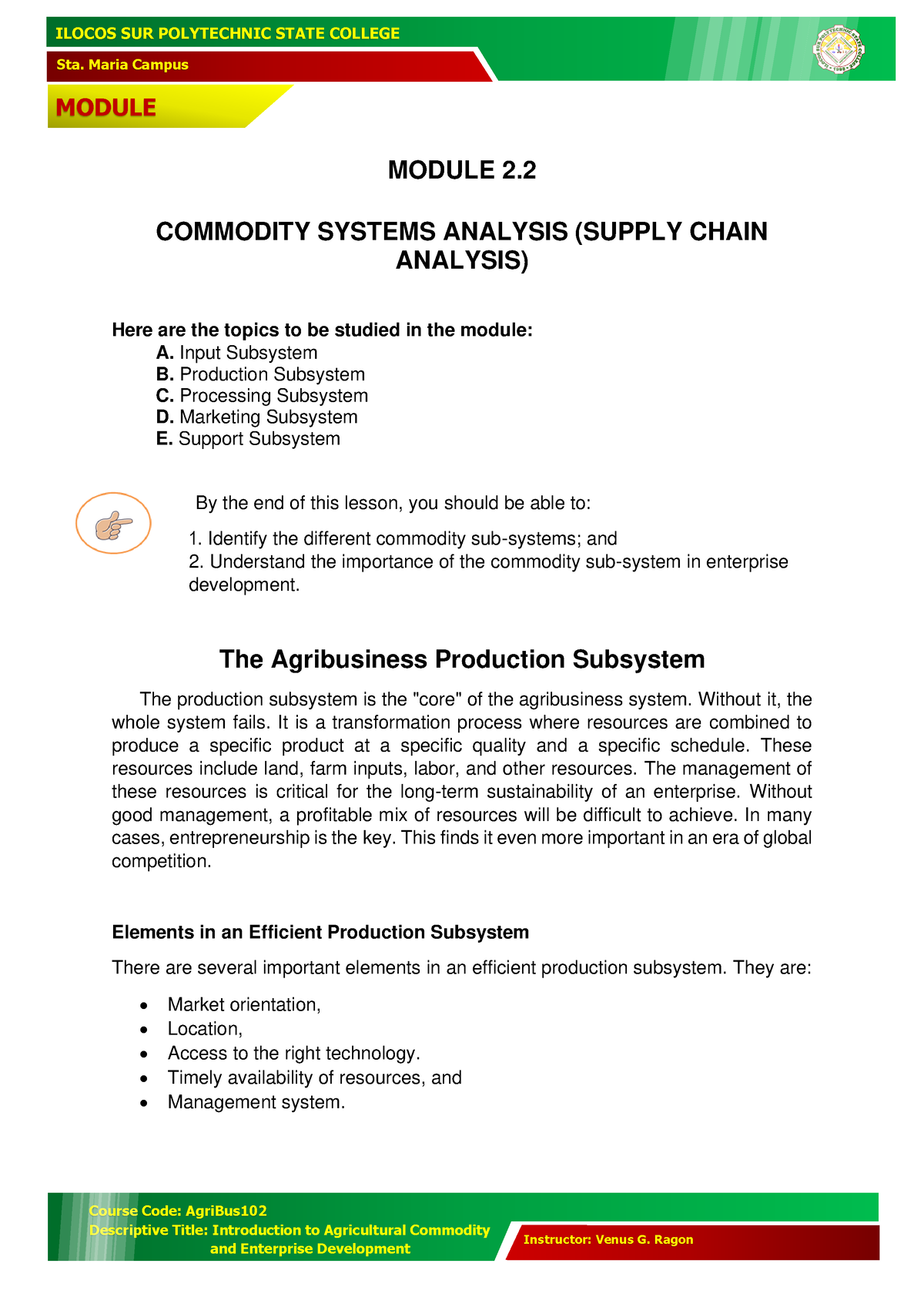 support subsystem in agribusiness