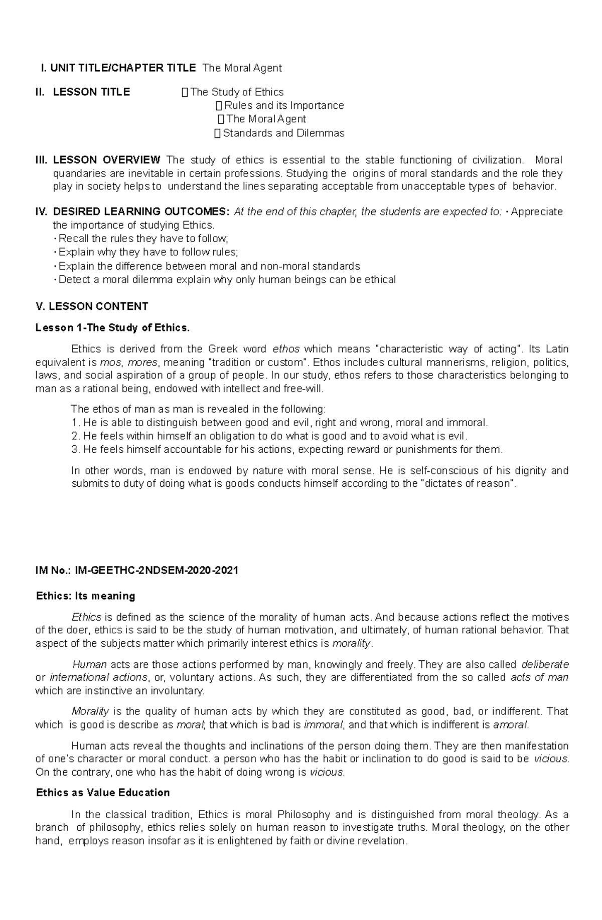 The Study of Ethics - I. UNIT TITLE/CHAPTER TITLE The Moral Agent II ...