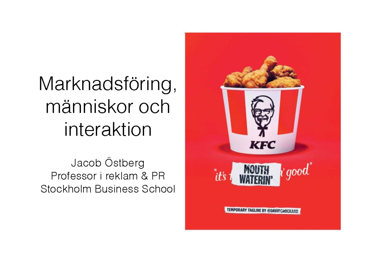Lektion 3 - Marknadsföring, människor och interaktion Jacob Östberg ...