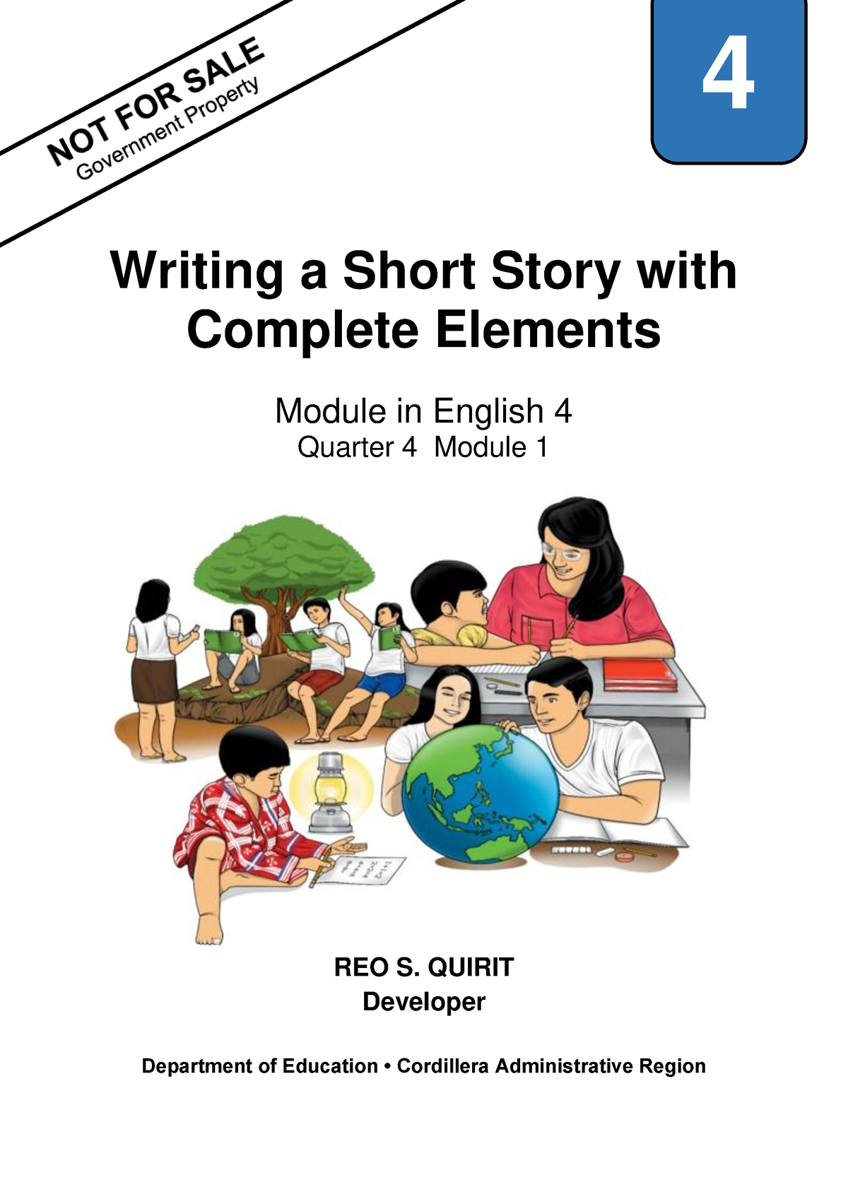 engl4-q4-mod1-writing-short-stories-with-complete-elements-reo-quirit