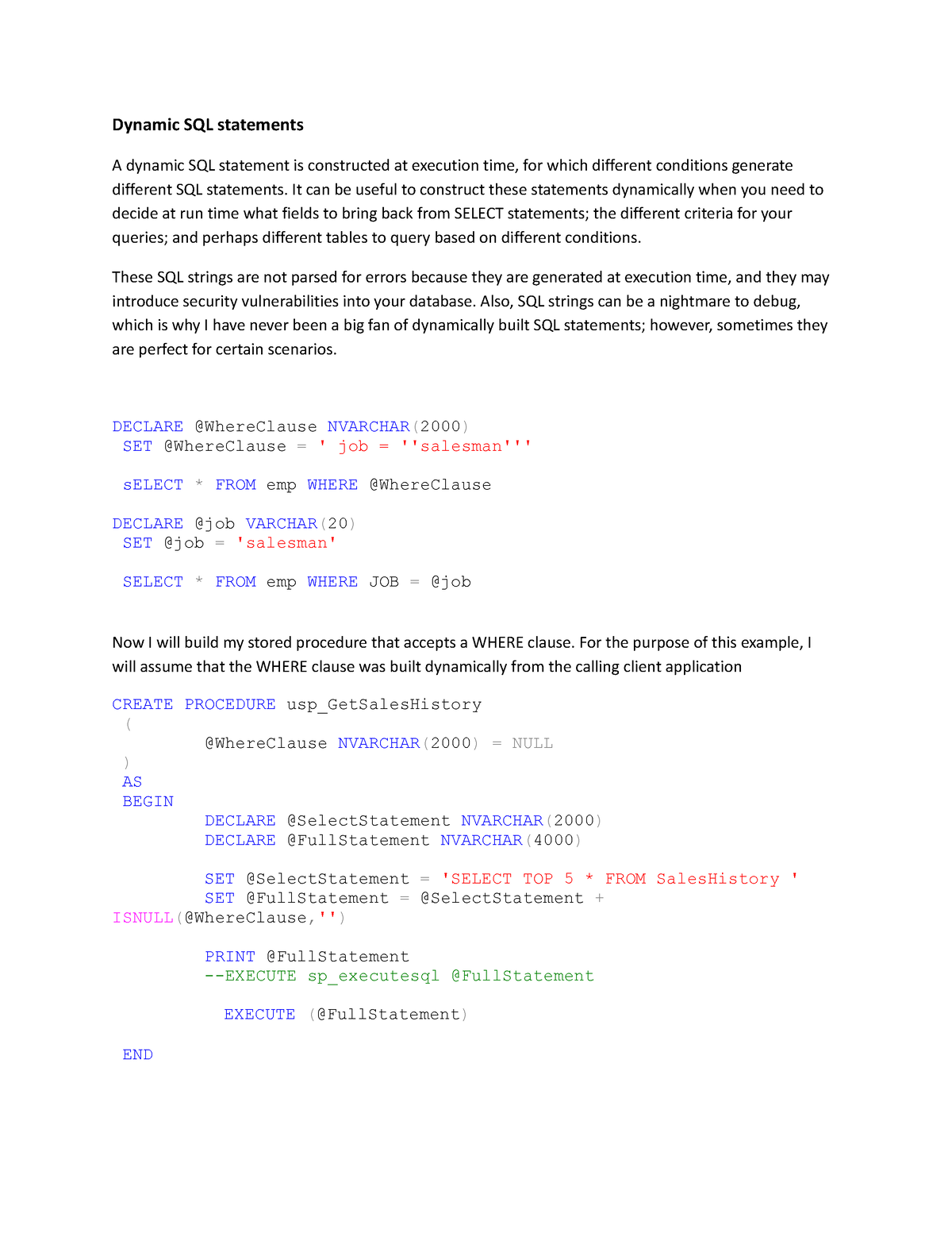 Dynamic SQL - Introduction - Dynamic SQL statements A dynamic SQL ...