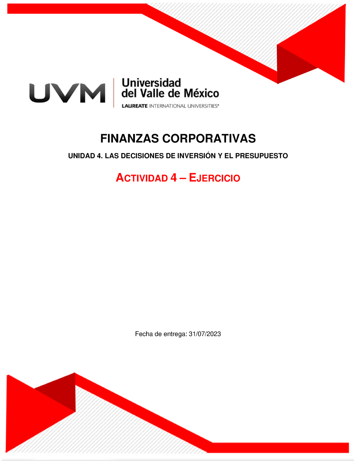 A4 Equipo 10 - LAS DECISIONES DE INVERSIÓN Y EL PRESUPUESTO - Finanzas ...