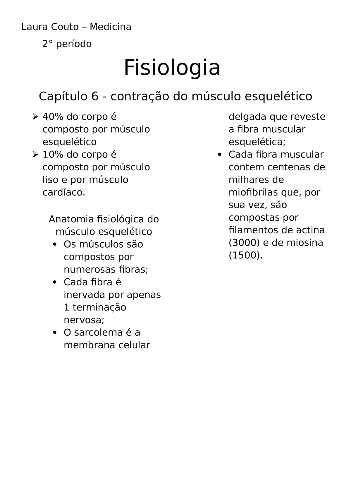 Contração Do Músculo Esquelético Laura Couto Medicina 2° Período Fisiologia Capítulo 6 7993