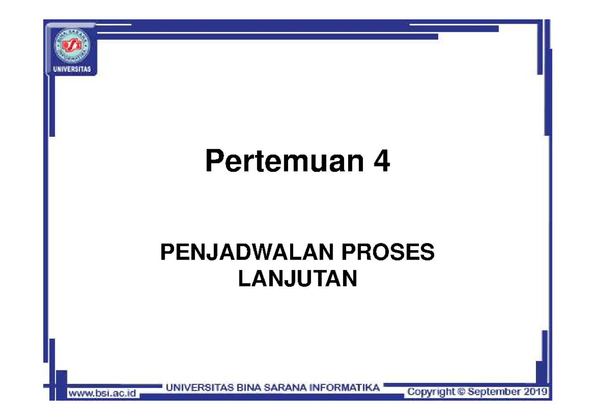 4. Penjadwalan Proses Lanjutan - Pertemuan 4 PENJADWALAN PROSES ...