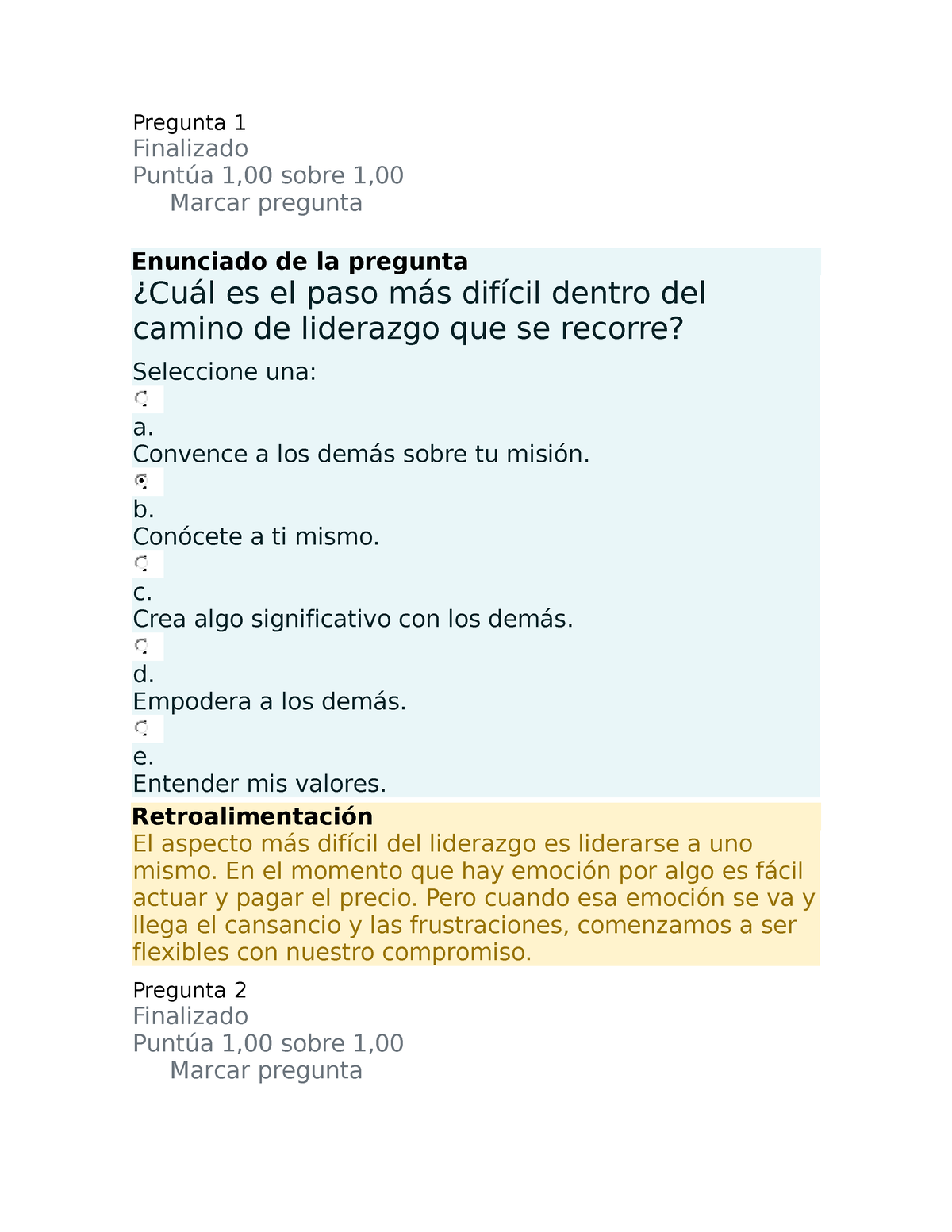 Auto Evaluacion 1 - Practica - Pregunta 1 Finalizado Puntúa 1,00 Sobre ...