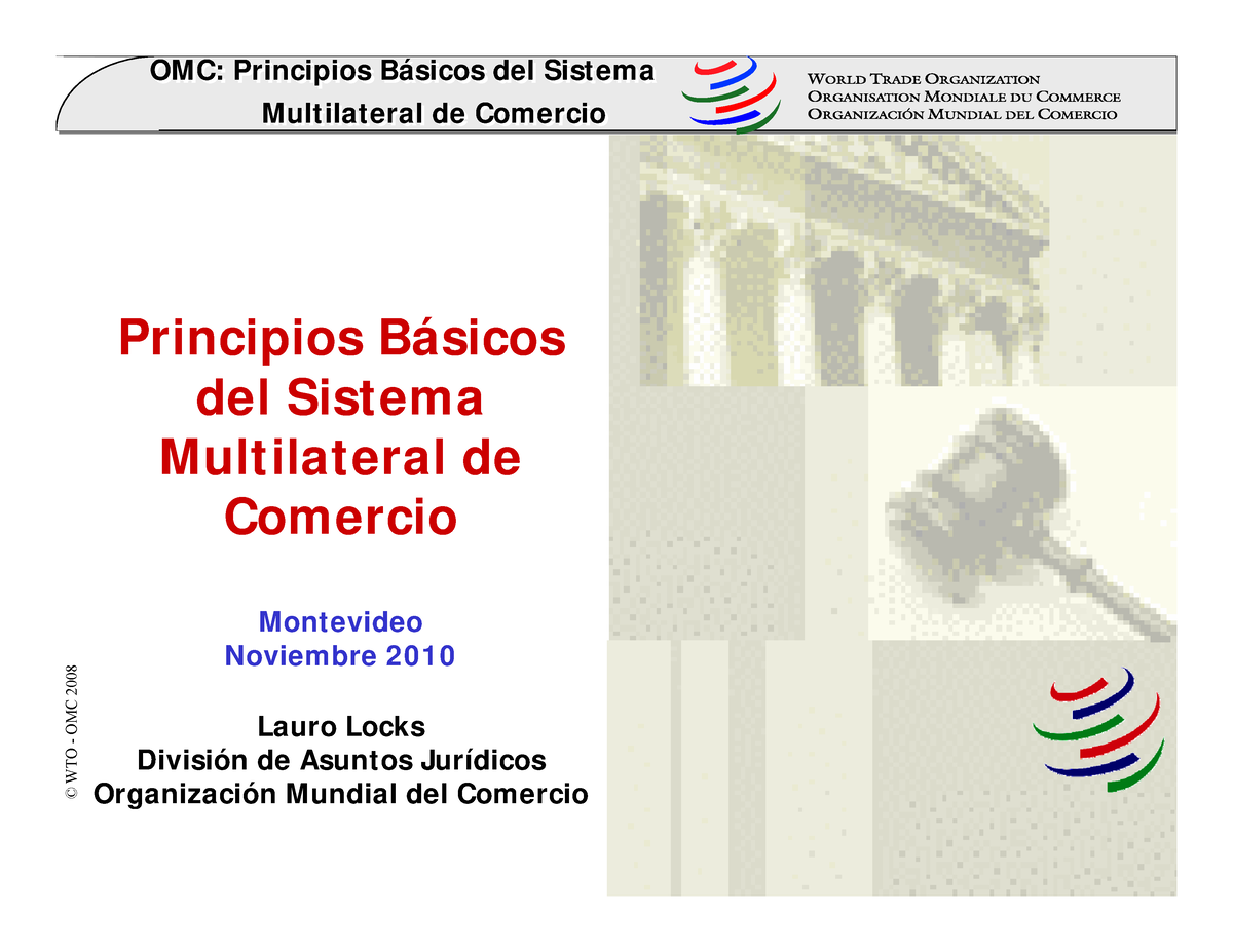 Principios Básicos - OMC: Principios Básicos Del Sist Ema Multilateral ...