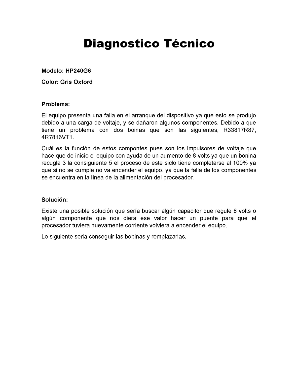Diagnostico Técnico Reporte Tecnico Falla De Equipo De Computo Diagnostico Técnico Modelo 7787