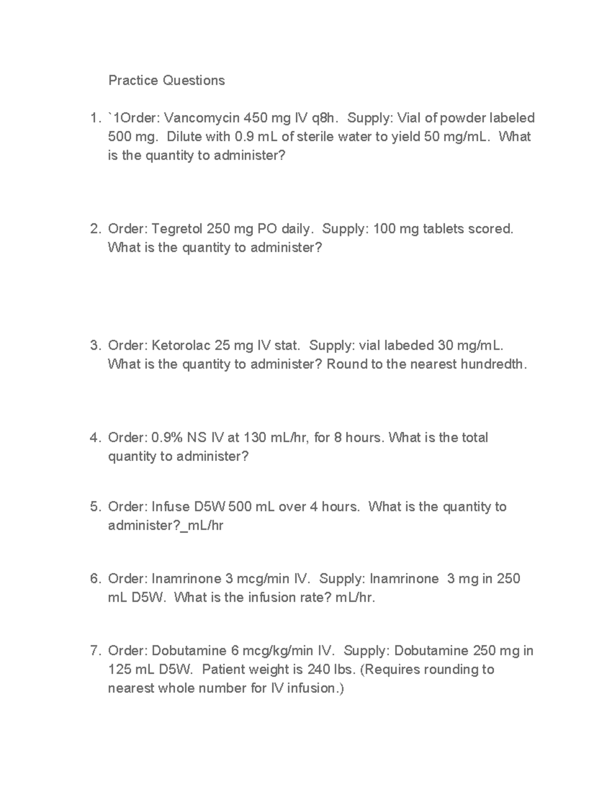 Dosage Calc Practice Questions - Practice Questions `1Order: Vancomycin ...