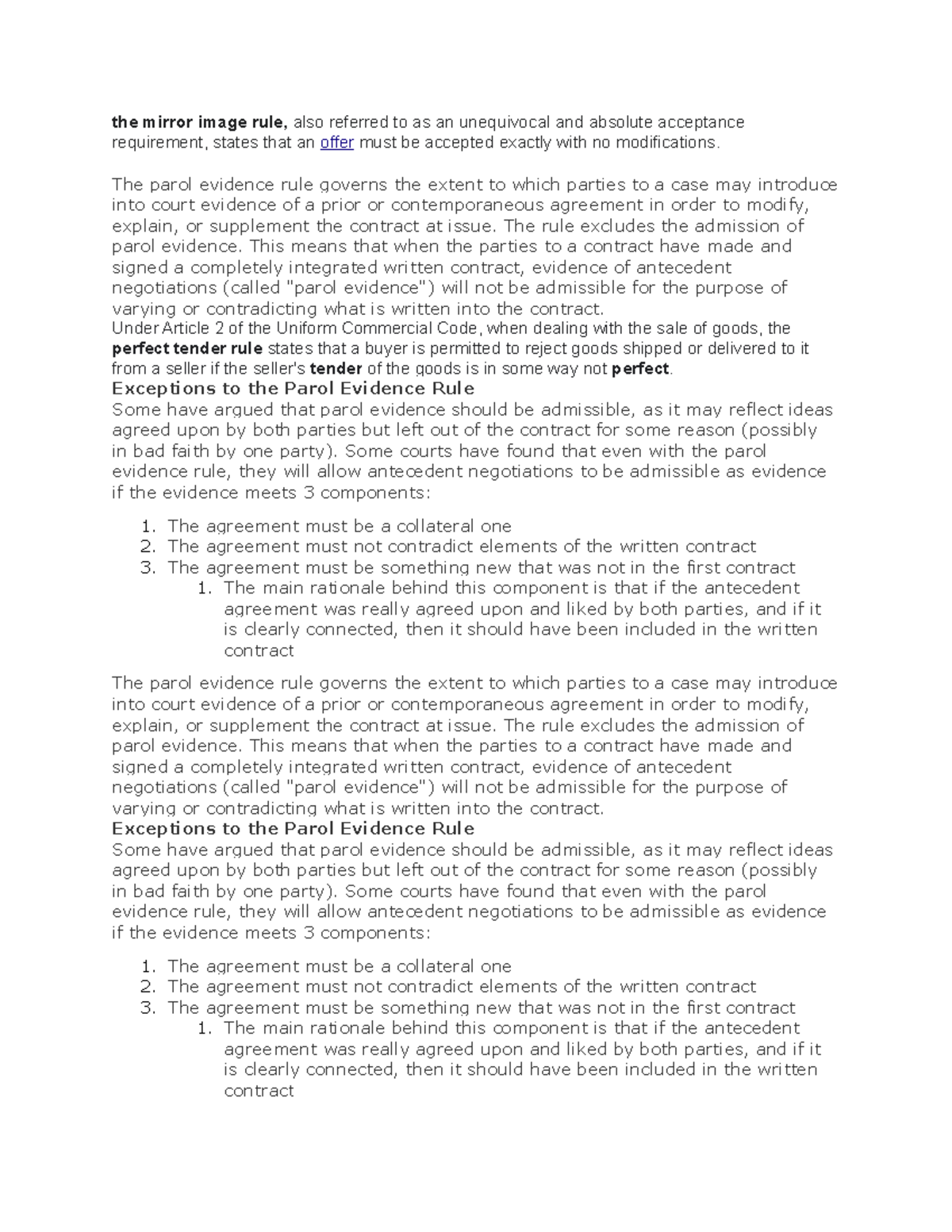 Contracts full notes the mirror image rule, also referred to as an unequivocal and absolute