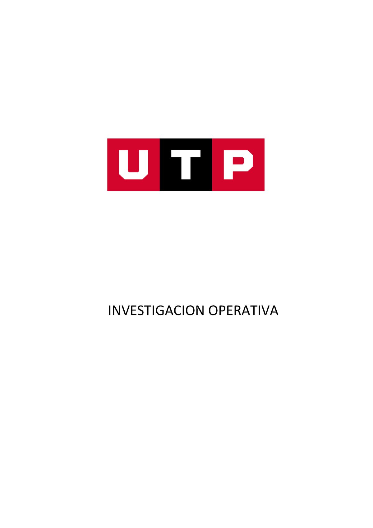 Tarea 1 Investigacion Operativa 2023-II UTP - INVESTIGACION OPERATIVA ...