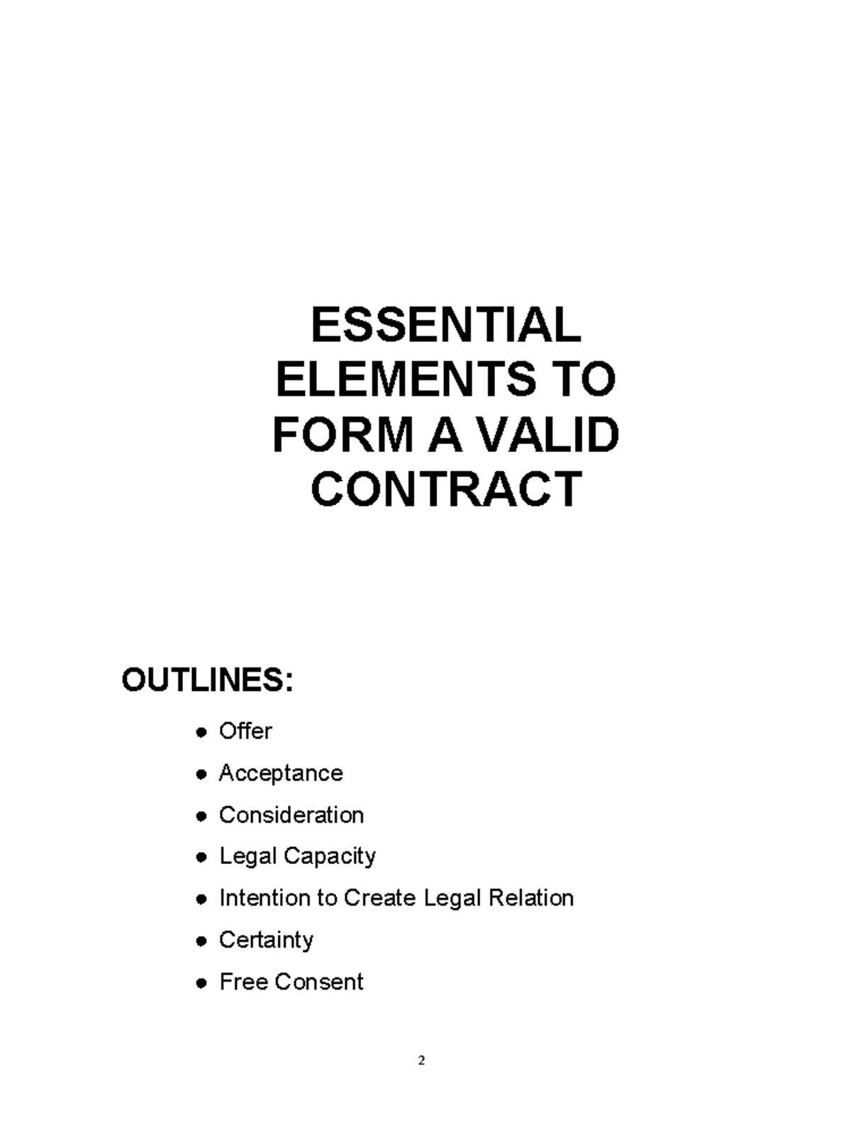 Contract LAW Elements - ESSENTIAL ELEMENTS TO FORM A VALID CONTRACT ...