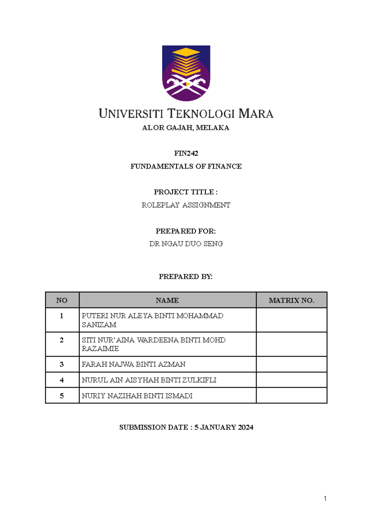 FIN242 Group Assignment - ALOR GAJAH, MELAKA FIN FUNDAMENTALS OF ...