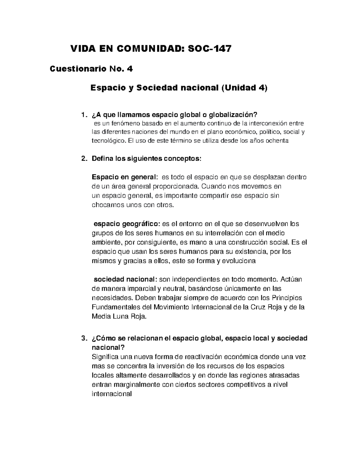 Cuestionario No.4 Soc,147 - VIDA EN COMUNIDAD: SOC- Cuestionario No. 4 ...