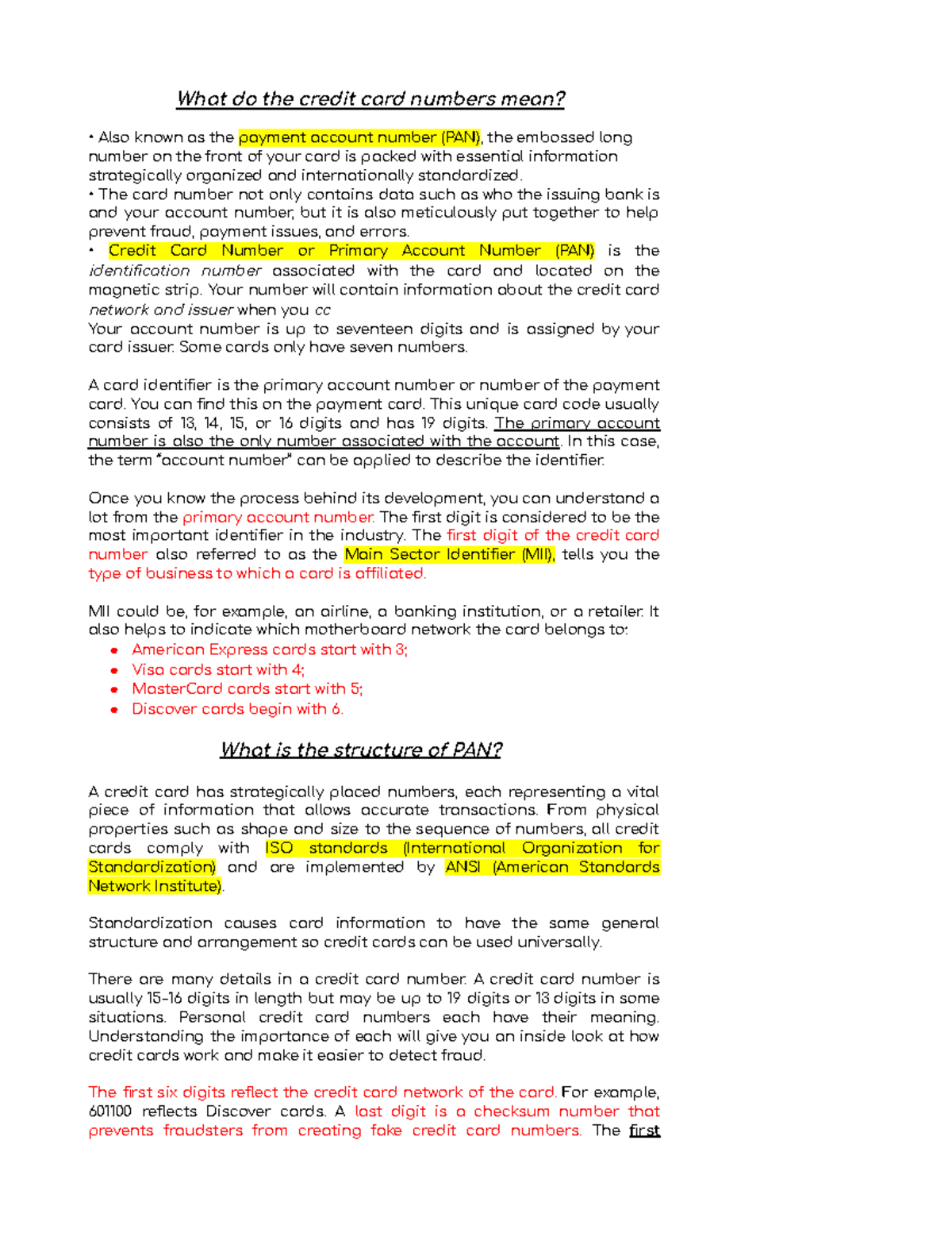 What do the credit card numbers mean The card number not only