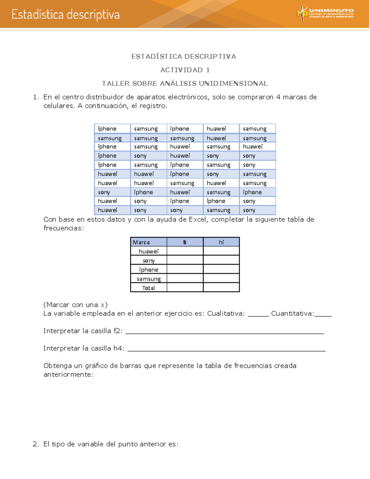 Act Sem 1 Estadistica - ESTADÍSTICA DESCRIPTIVA ACTIVIDAD 1 TALLER ...