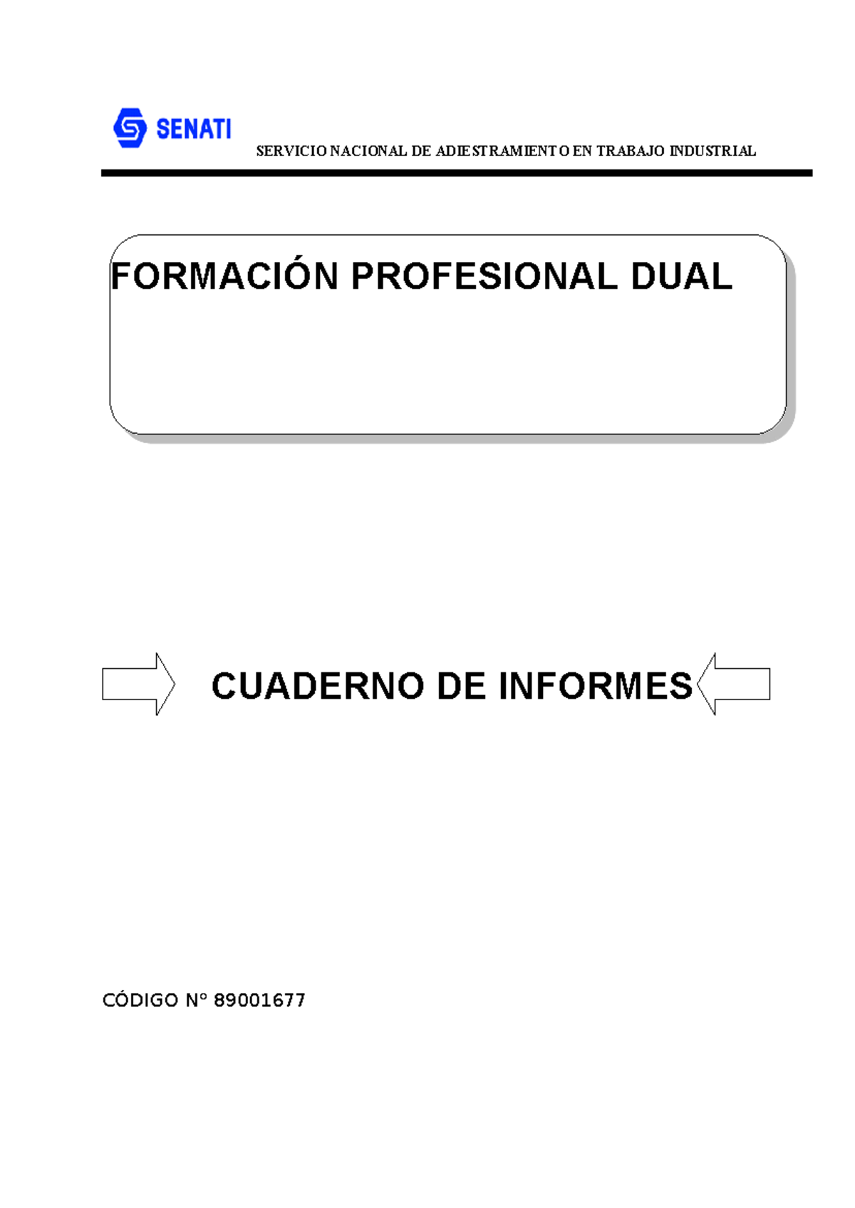 AMOD-311 Cuaderno+DE+ Informes+3+ Semetre+ Semana 4 - SERVICIO NACIONAL ...