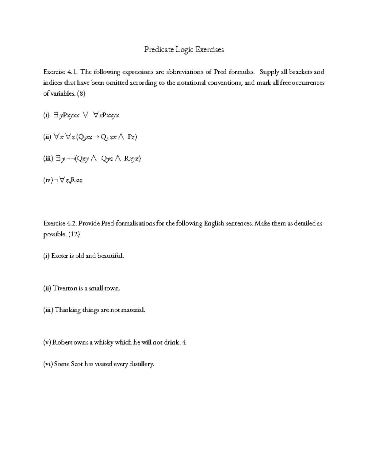 Pred Monsoon 24 - assignmnet - Predicate Logic Exercises Exercise 4 ...