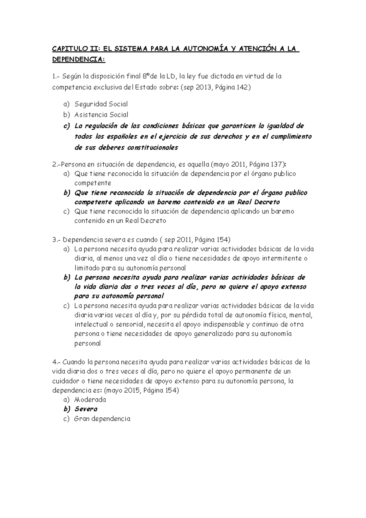 TEST SAAD Respuestas - CAPITULO II: EL SISTEMA PARA LA AUTONOMÍA Y ...