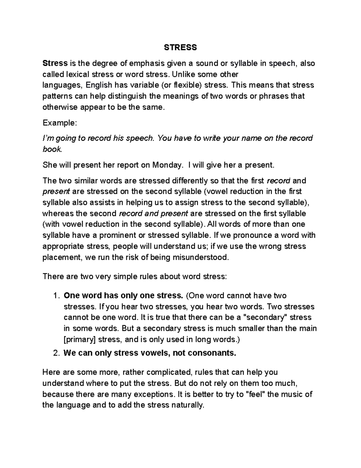 Stress Or Emphasis On A Note Suprasegmental - STRESS Stress is the degree of emphasis given a sound