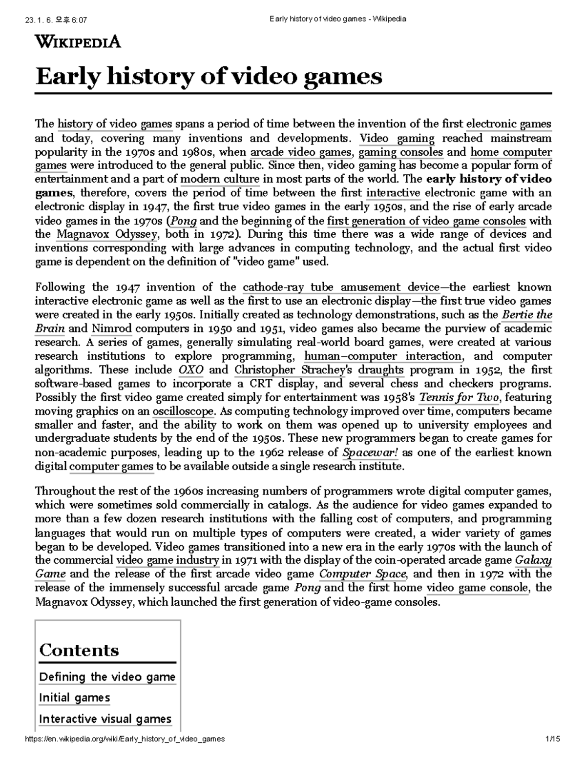 Early history of video games Video gaming reached mainstream