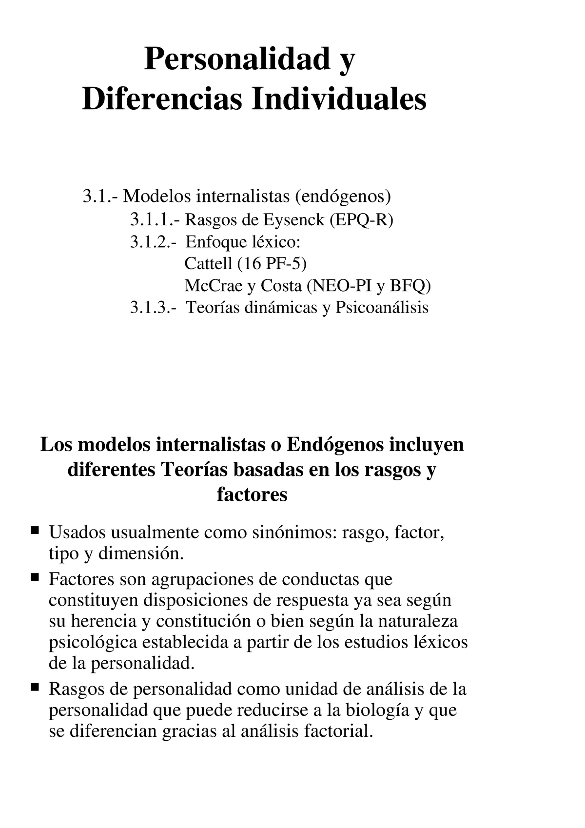 Tema 3 1 Modelos internalista o Endogeos - Personalidad y Diferencias  Individuales Modelos - Studocu