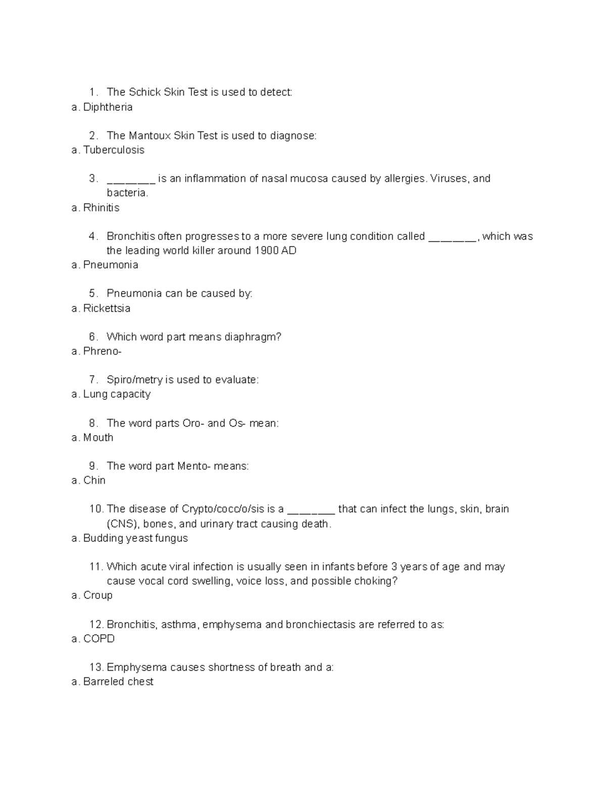 Medical Terminology Test Answers a. Diphtheria1. The Schick Skin Test is used to detect 2