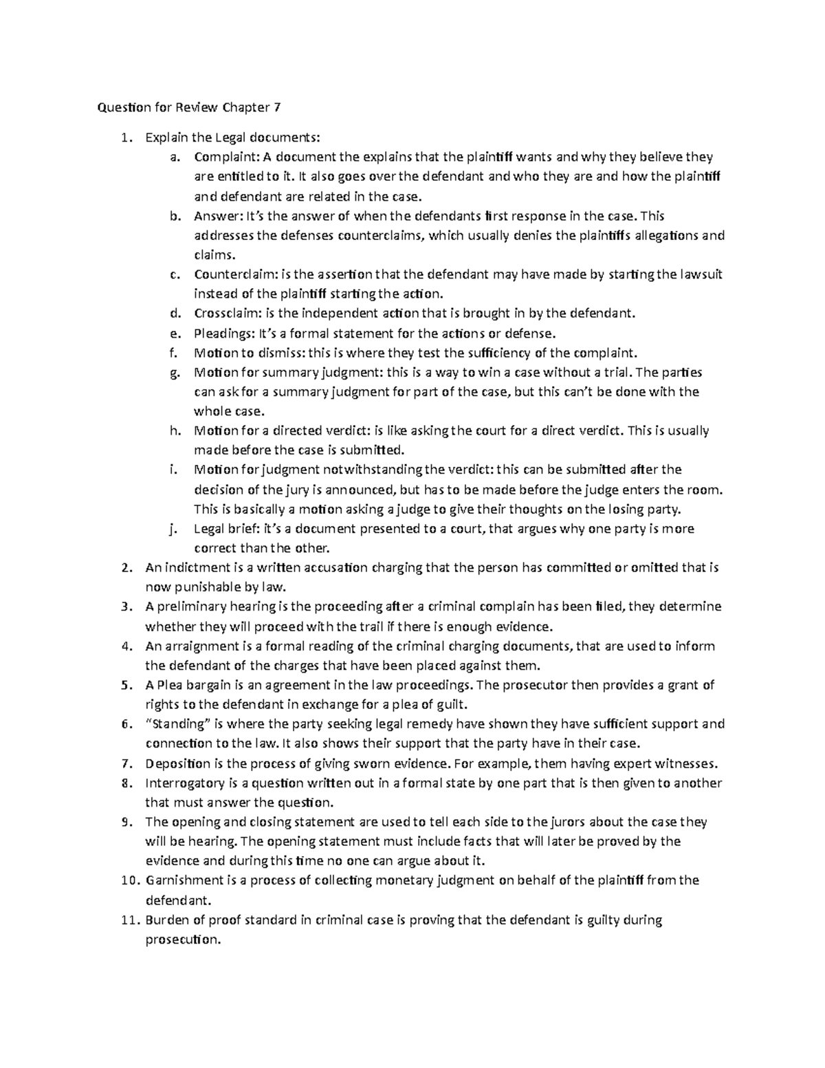 Question for Review Chapter 7 - Complaint: A document the explains that ...