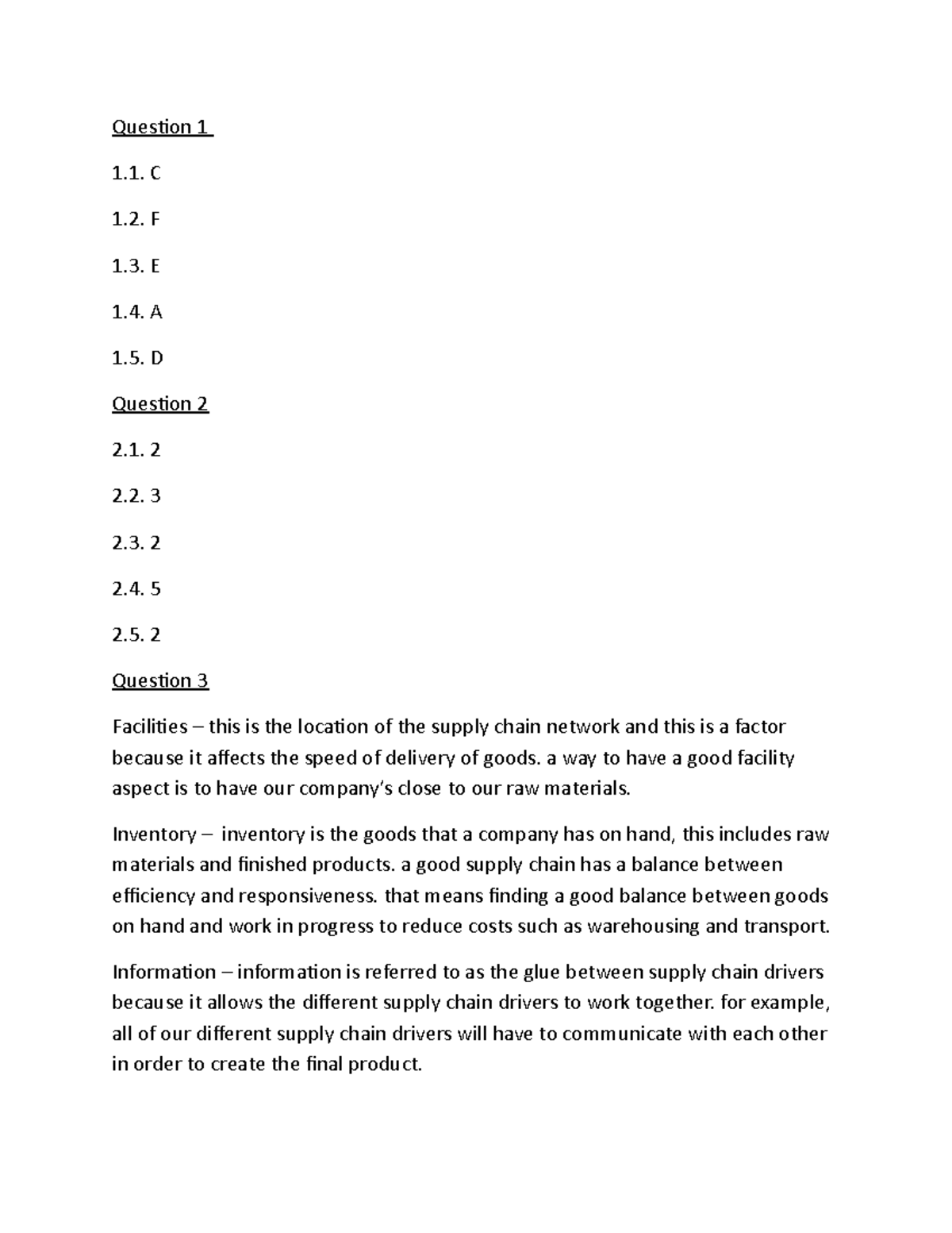 Logistics assign - Question 1 C F E A D Question 2 2 3 2 5 2 Question 3 ...