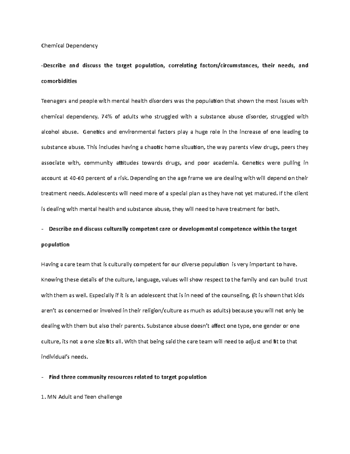 Chemical Dependency 11 Chemical Dependency Describe and discuss the