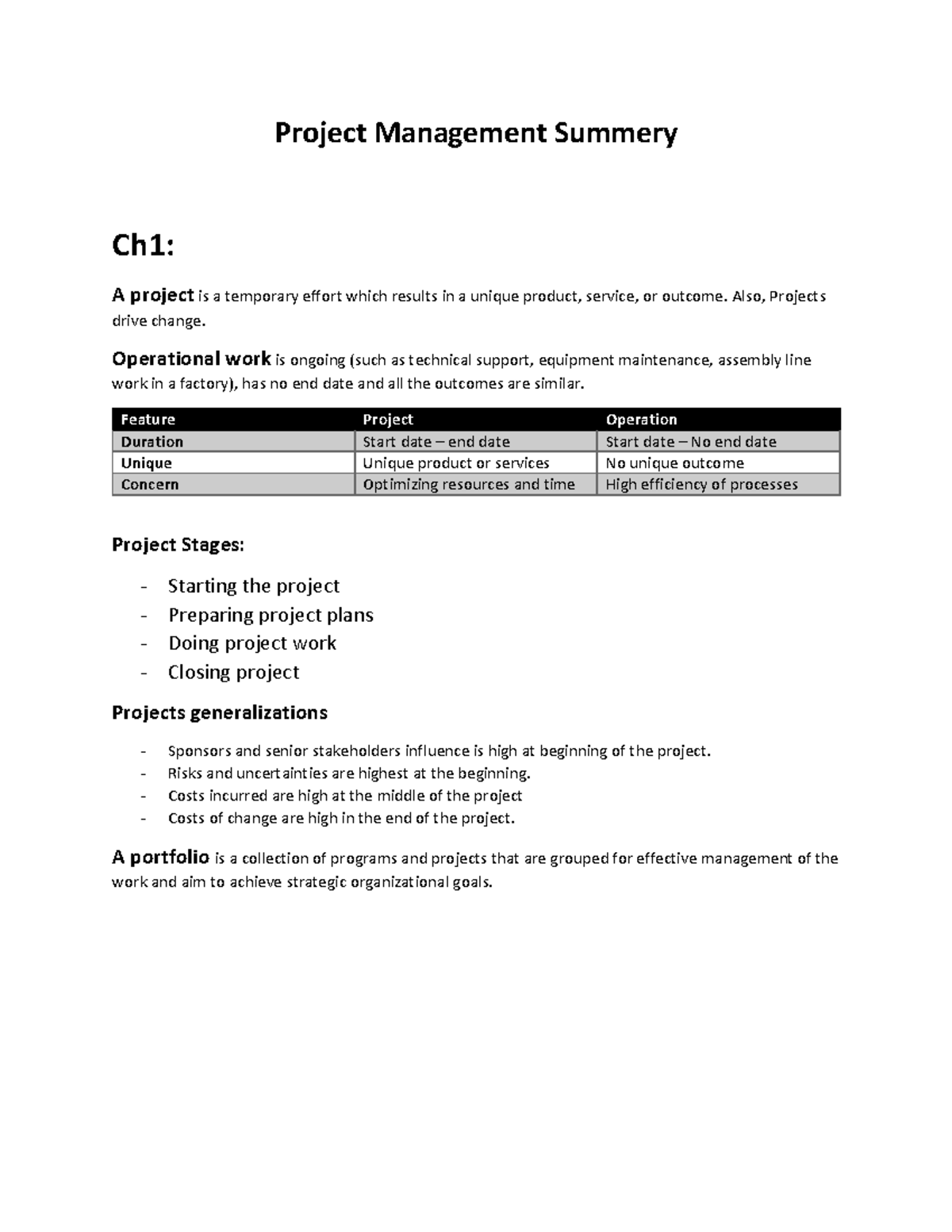 Project Management Summery - Also, Projects drive change. Operational ...