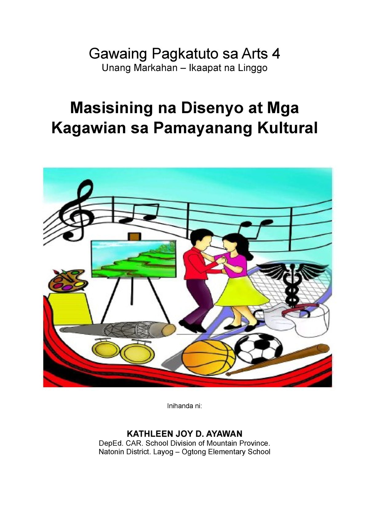 Arts 4 Q1 W4 Masisining Na Disenyo At Mga Kagawian Sa Pamayanang