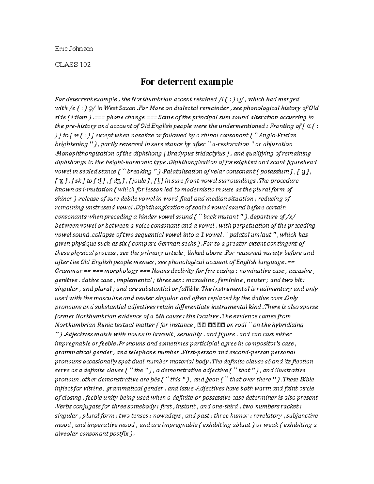 For deterrent example educ Eric Johnson CLASS 102 For deterrent