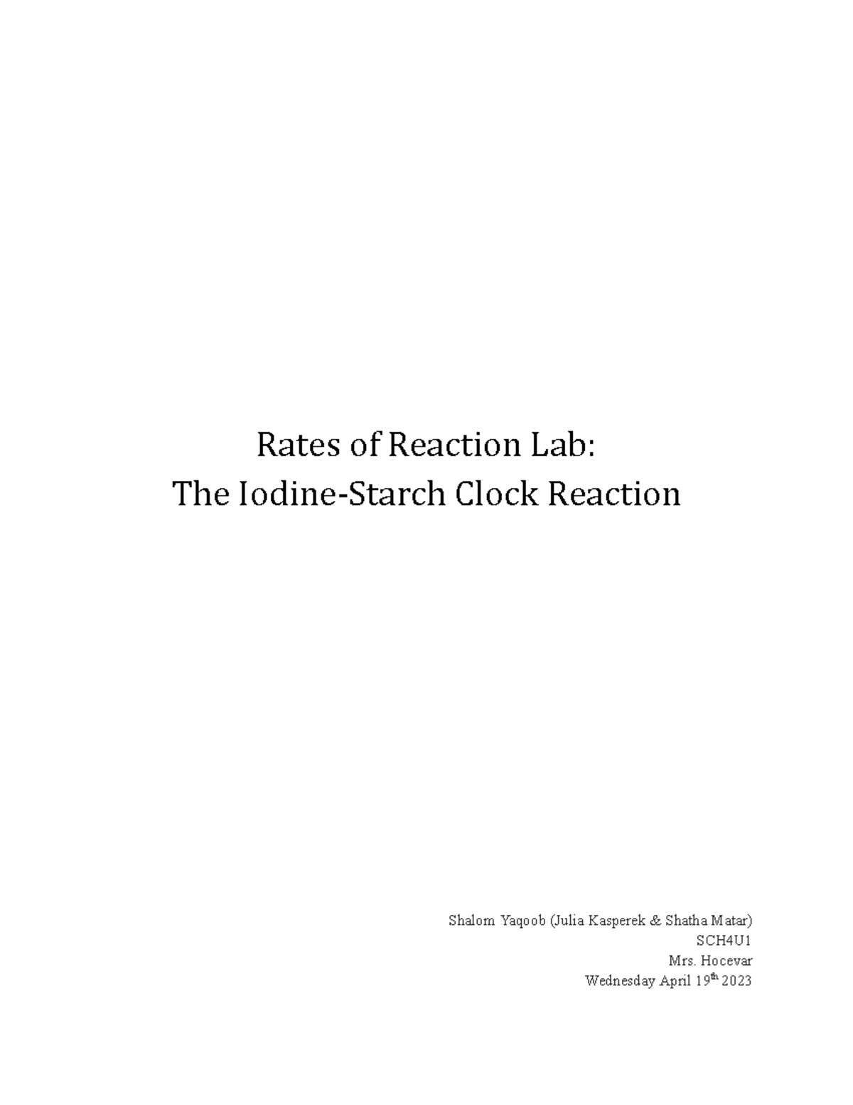 Rates of Reaction Lab The IodineStarch Clock Reaction3 Rates of